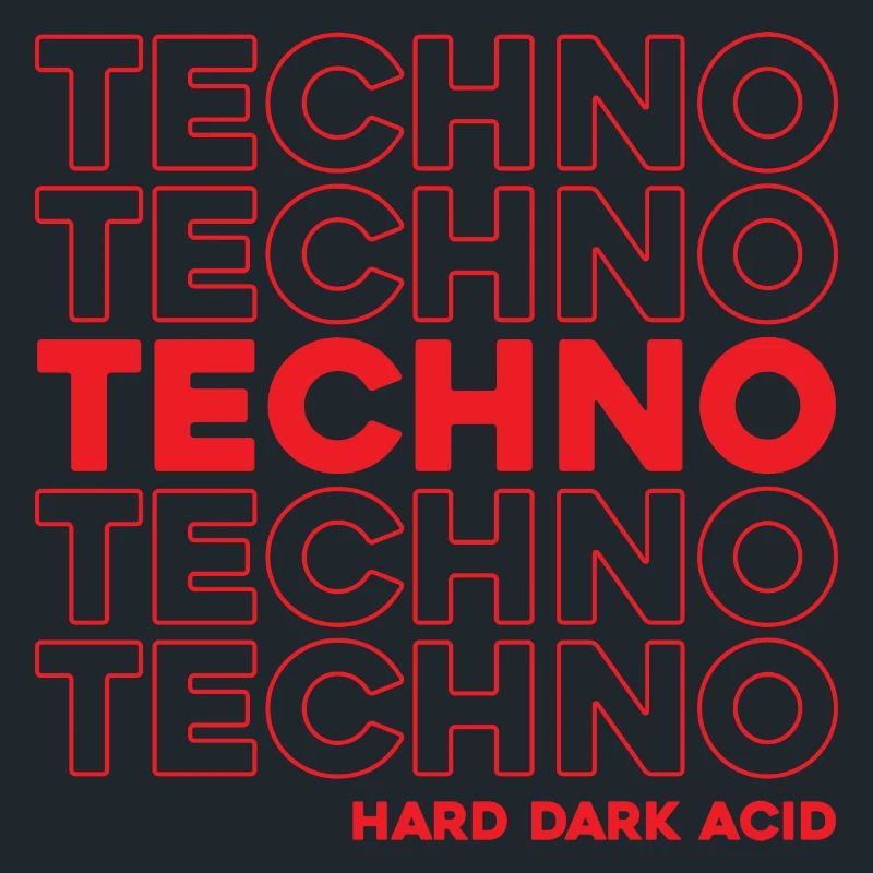Techno Hard Dark Acid Techno
