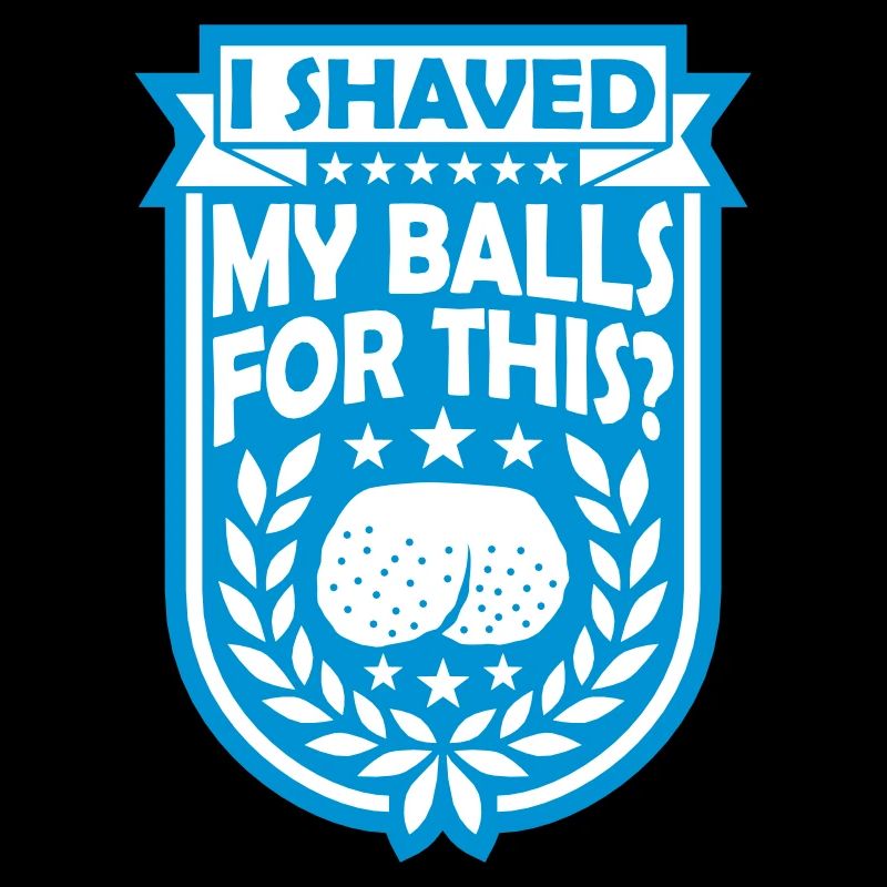 I shaved my balls