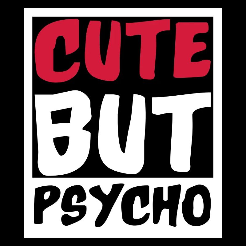 Cute but Psycho | Colors changeable