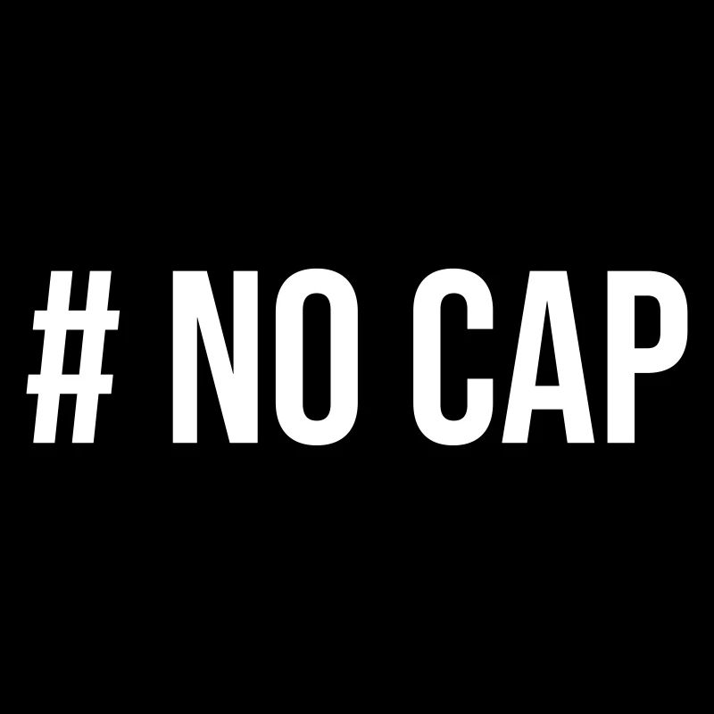 # No Cap