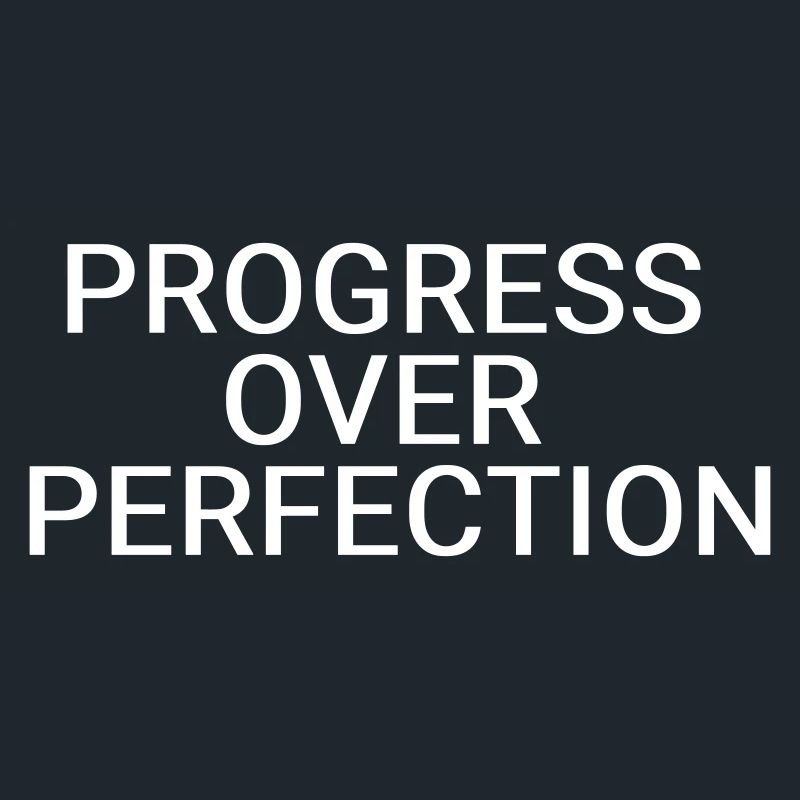 Le progrès plutôt que la perfection