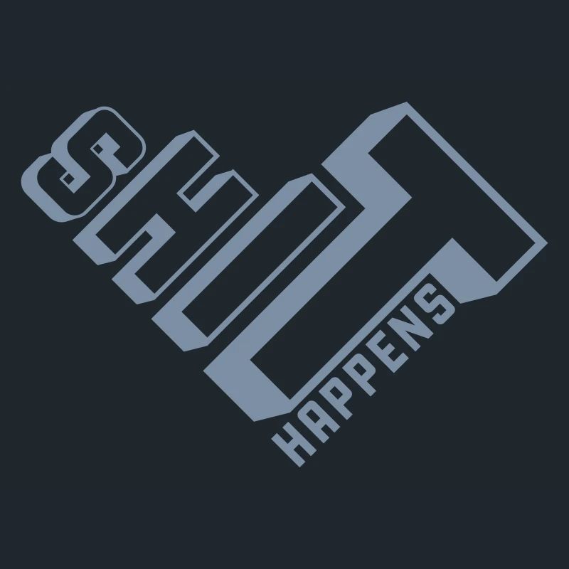 Shit happens Schicksal Motto