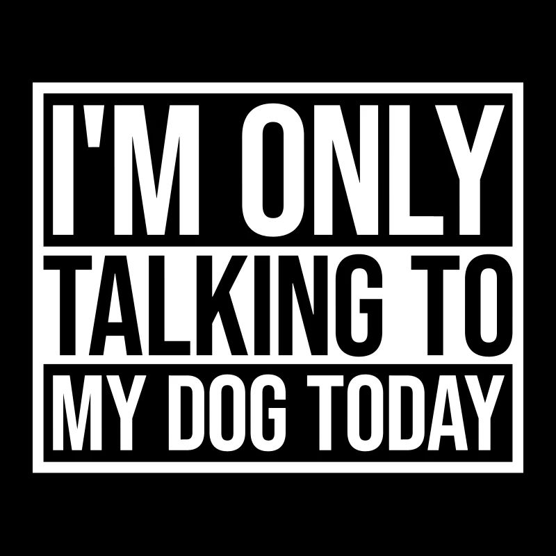 only talking to dog