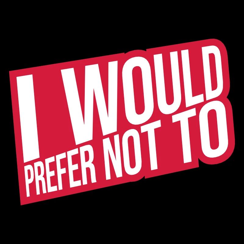 I prefer not to