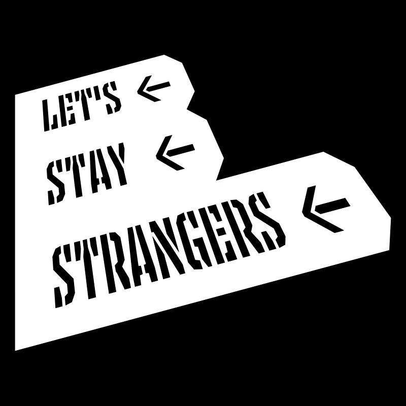 Citation Restons Strangers