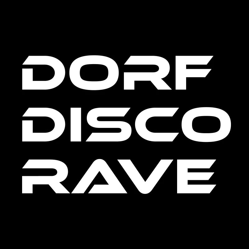Dorf Disco Rave