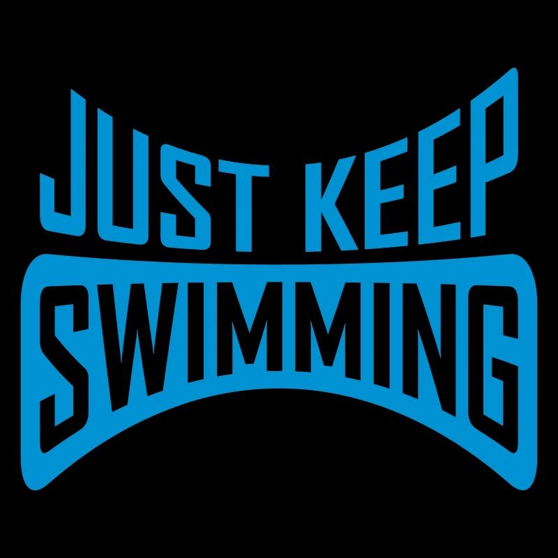 Just Keep Swimming