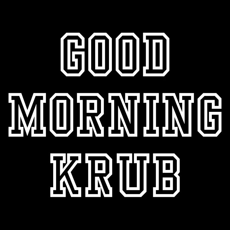 Good morning krub