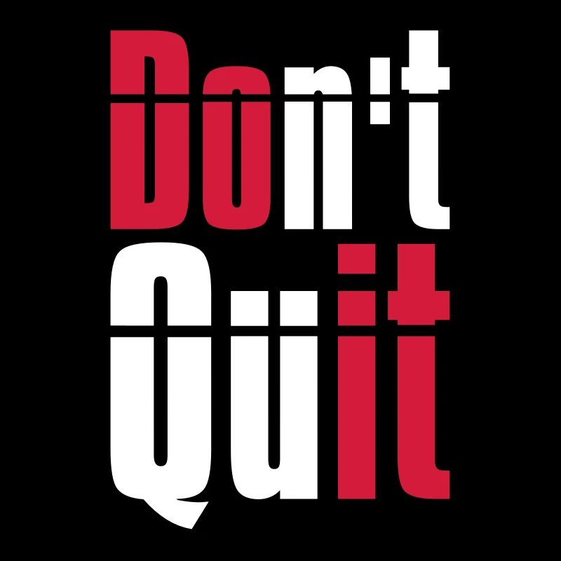 cadre don t quit ne pas abandonner do it fais’s text