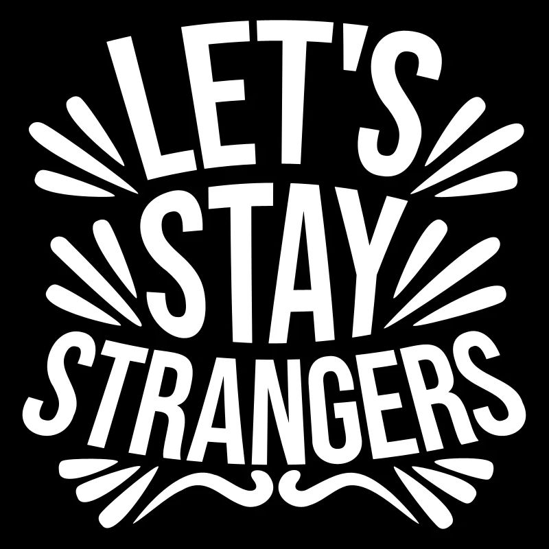 Citation Restons Strangers