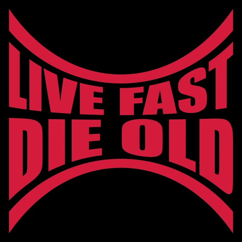 Live Fast Die