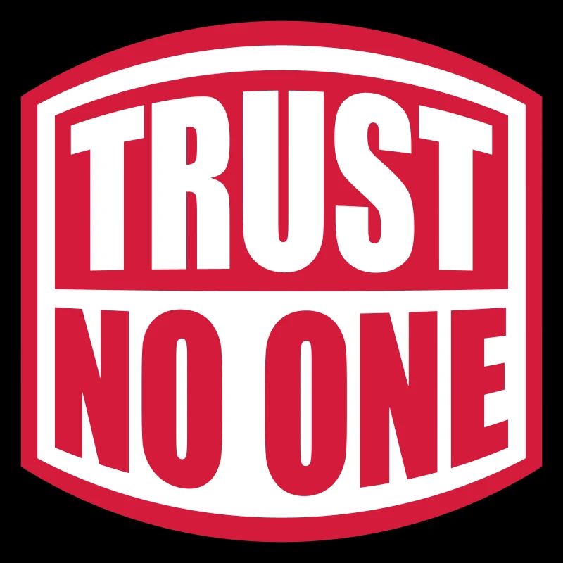 trust no one quote