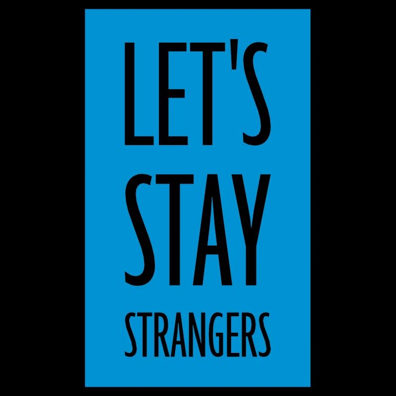 Citation Restons Strangers