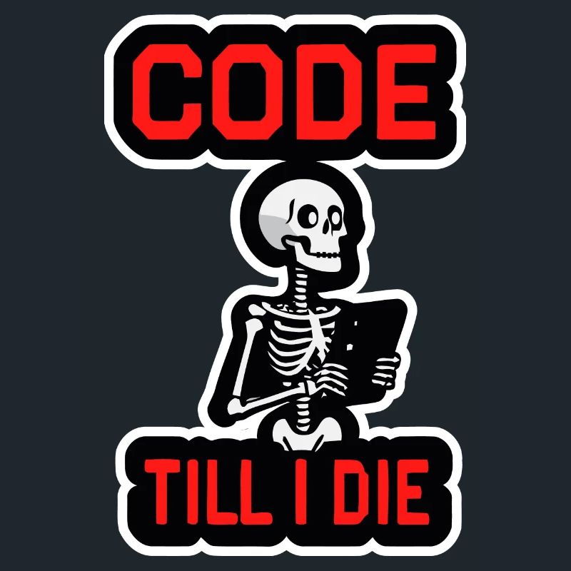 Skelett mit Computer CODE TILL I DIE