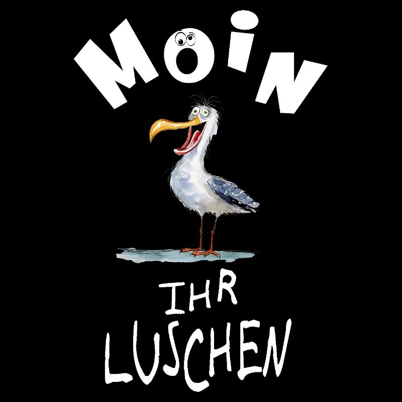 Moin ihr Luschen lustige Möwe crazy eyes