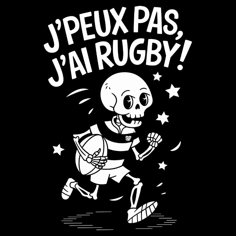 J' peux pas j'ai Rugby !