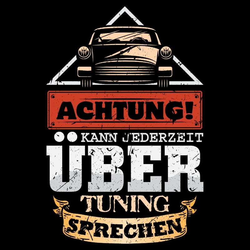 Auto Tuner Tuning Kfz Werkstatt Mechaniker Spruch