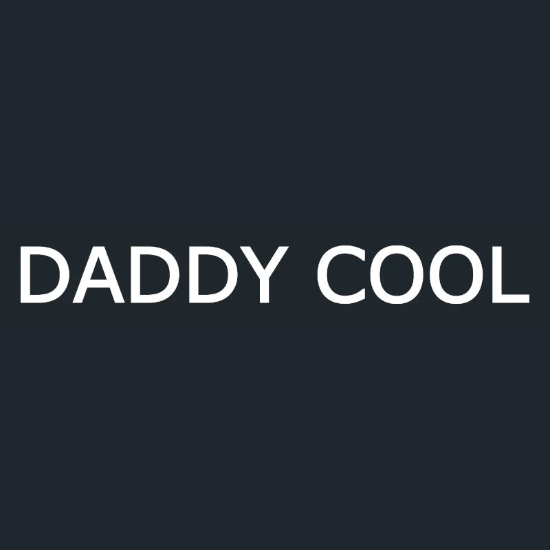 Daddy cool