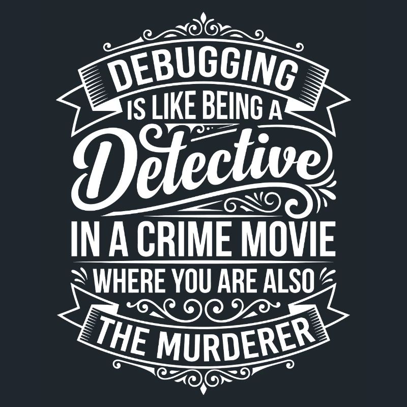 Debugging Detektiv Spruch
