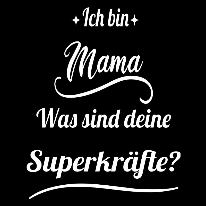 Mama Motiv| Was sind deine Superkräfte | Muttertag
