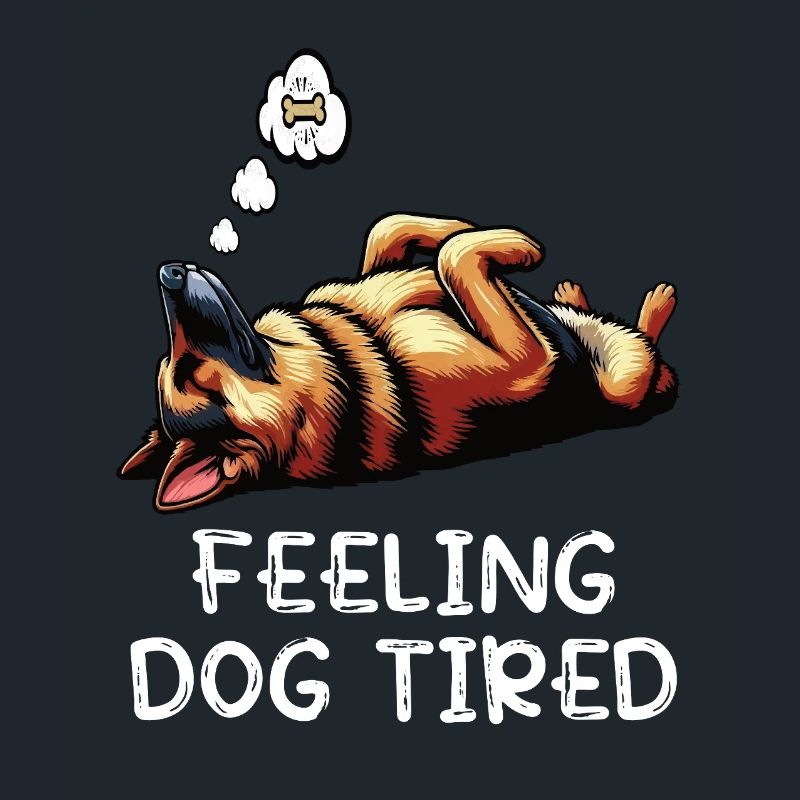 Feeling Dog Tired Deutscher Schäferhund 