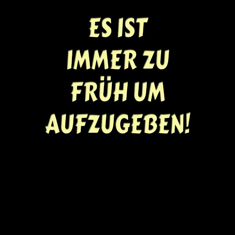 Spruch Aufgeben