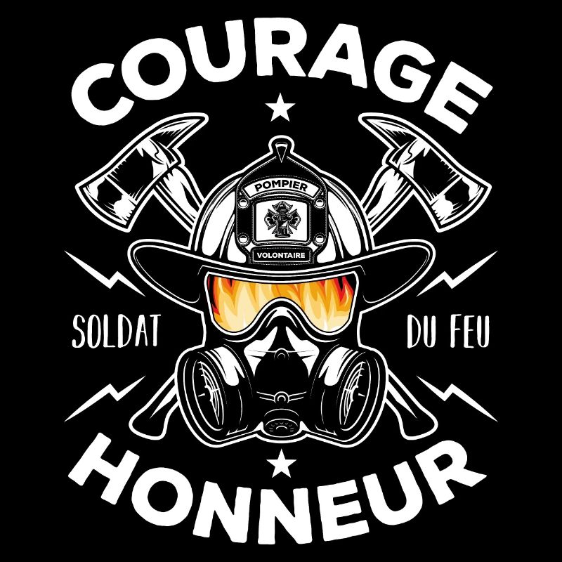 Soldat du feu Courage Honneur Cadeau Pompier