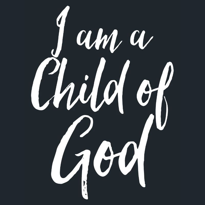 Ich bin ein Kind Gottes