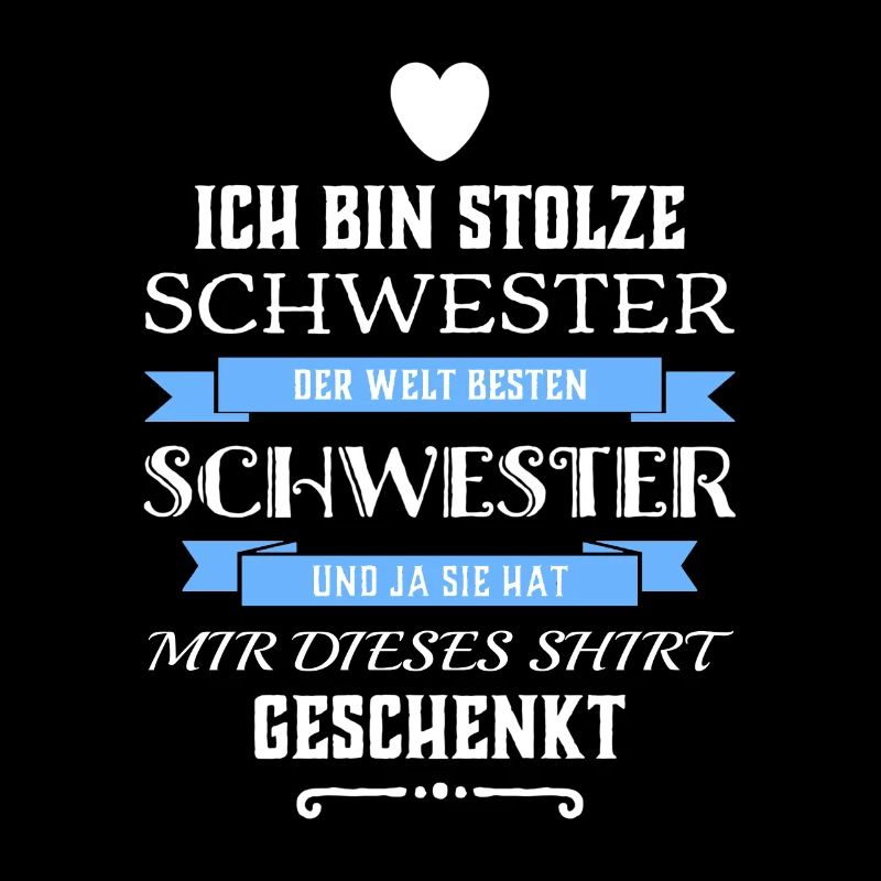 Ich Bin Stolze Schwester einer Schwester