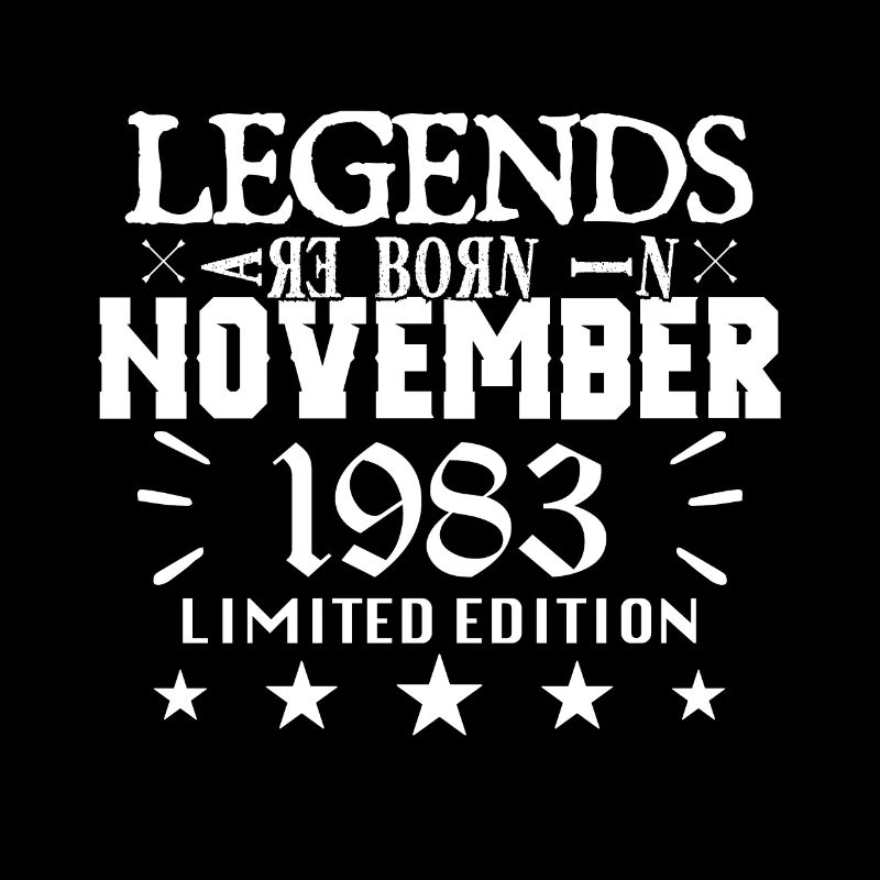 November 1983 | Geburtstag 1983 Legenden werden geboren