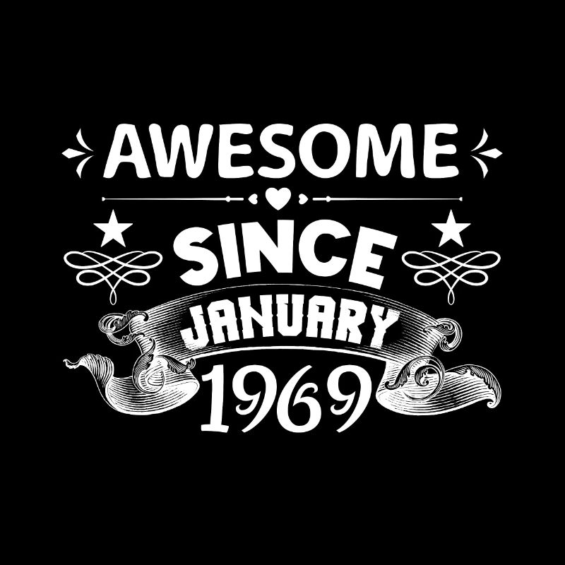 January 1969 | Awesome since January 1969