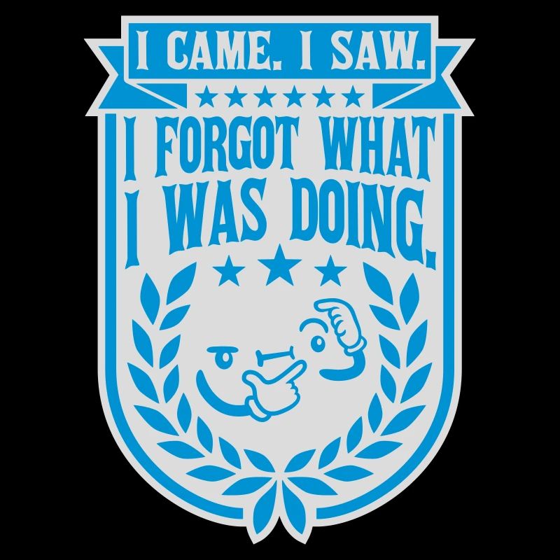I came saw forget
