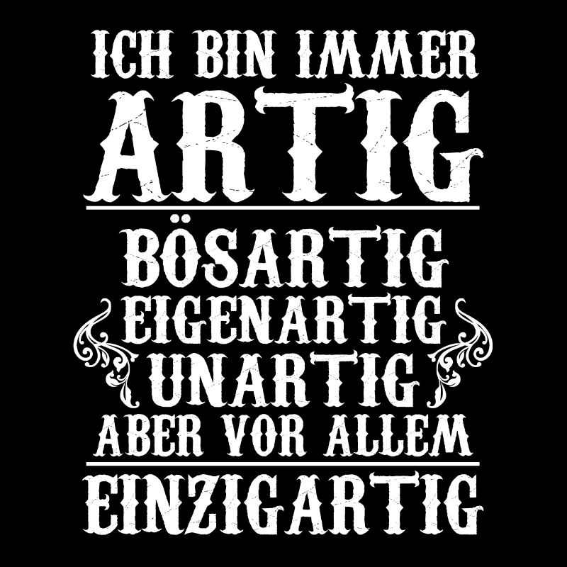 Ich Bin Immer Artig