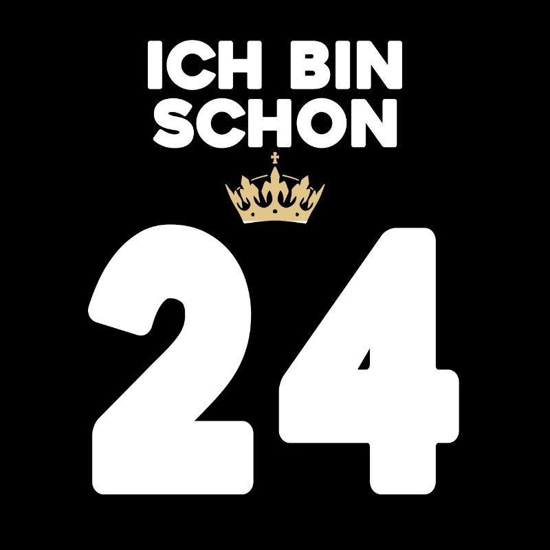 24. Geburtstag Geschenk - 24 Jahre mit Krone