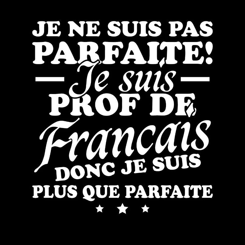 Je suis prof de français