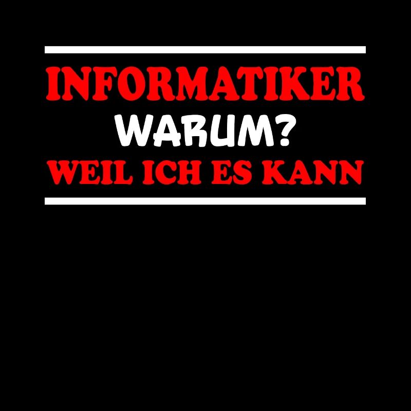 Informatiker Spruch Lustige Programmierer Geschenk
