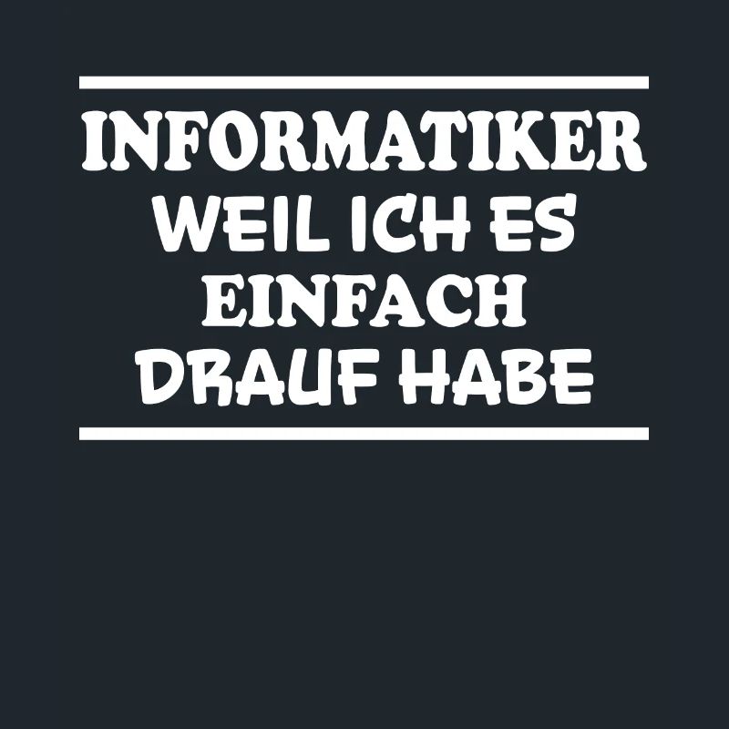 Informatiker Spruch Lustige Programmierer Geschenk