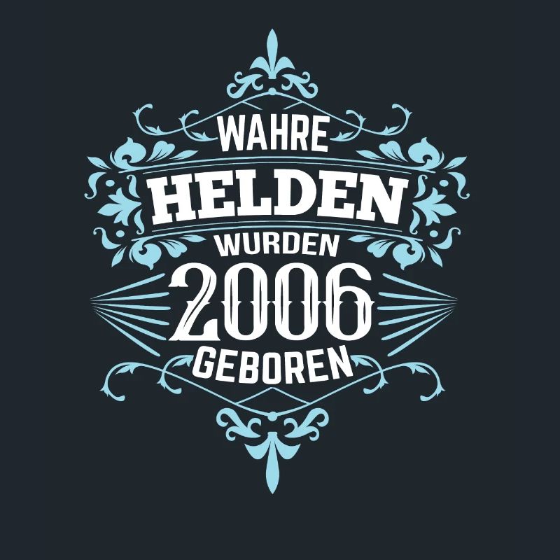 Helden wurden 2006 geboren