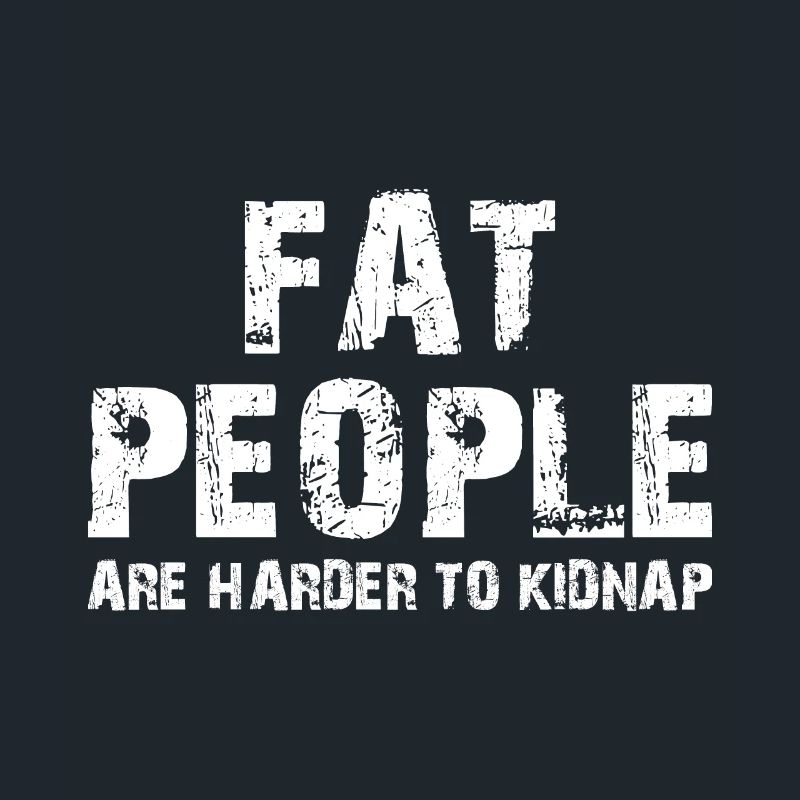 Les gros sont plus difficiles à kidnapper