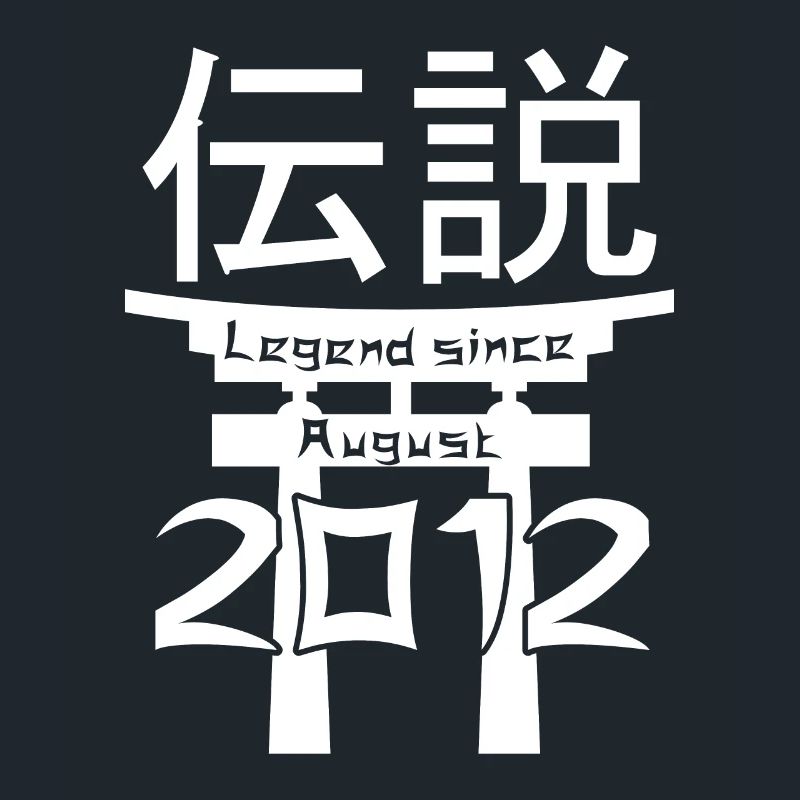 Legend since August 2012 Geburtstag Geschenk