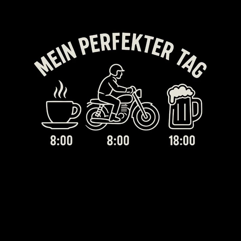 Mein perfekter Tag – Kaffee, Motorrad, Bier