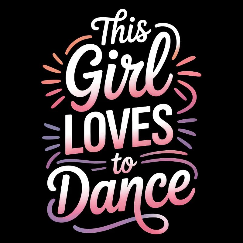 Danse Dire Fille Danse Drôle Dancing Cadeau