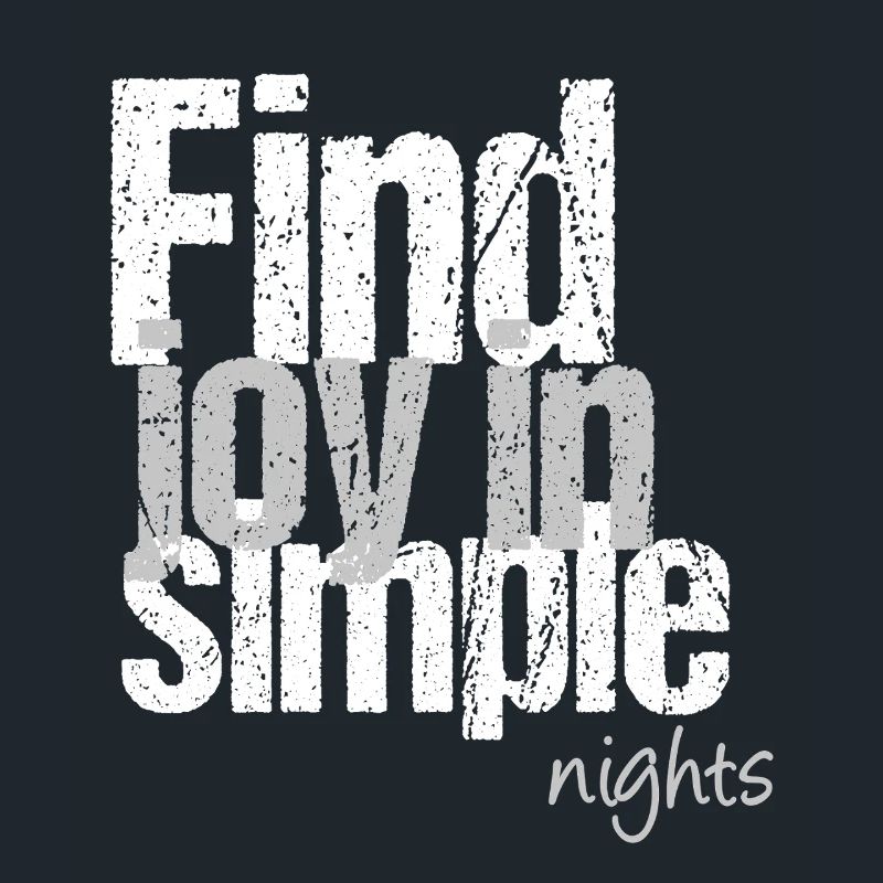 Finding joy in quiet nights
