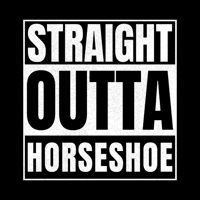 FER À CHEVAL STRAIGHT OUTTA