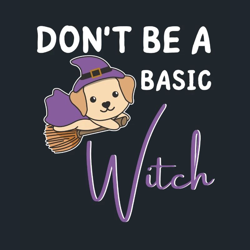 Labrador Halloween Hexen don't be a basic witch