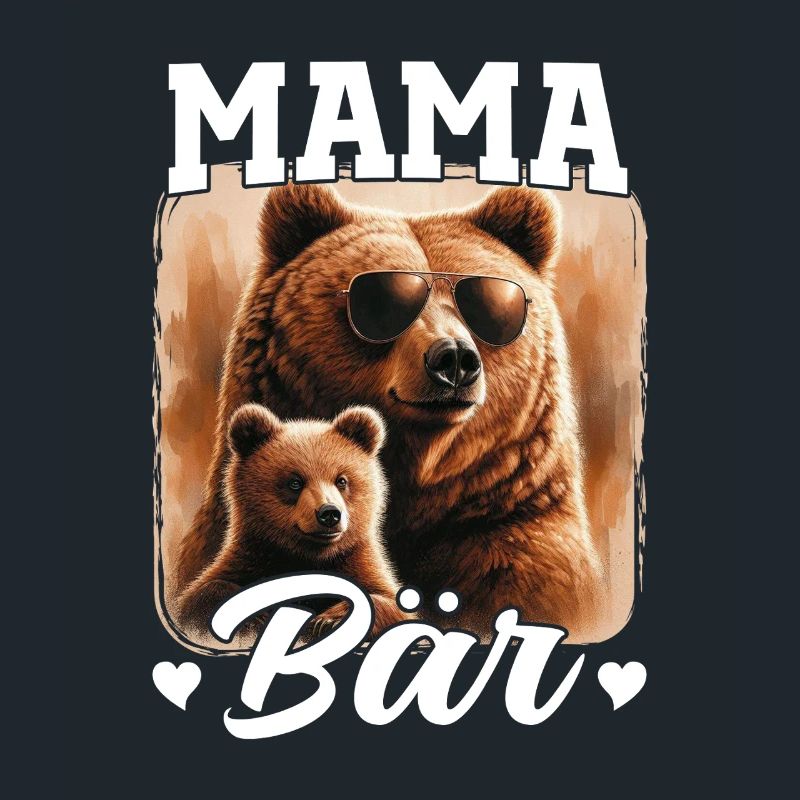 Mama Bär Muttertag Mutter Elternteil Mama Bear