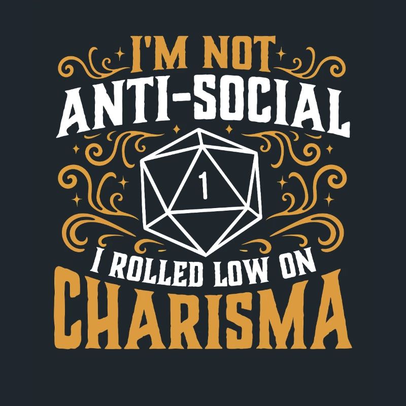 Nicht asozial Low Charisma Roll RPG Tabletop