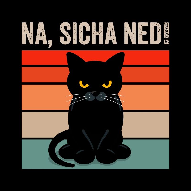 Na Sicha Ned Lustiger Spruch Schwarze Katze