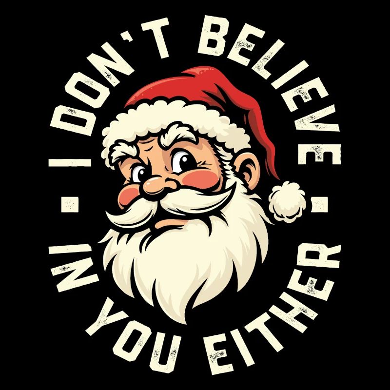 Ich glaube auch nicht an dich - Weihnachtsmann