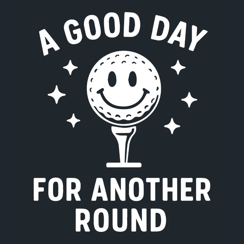 A Good Day For Another Round Golf Fun
